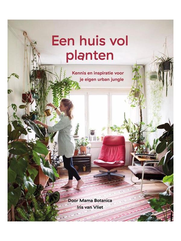 Shop Boek een HUIS vol planten droomhuis interieur BEURS EIGEN HUIS