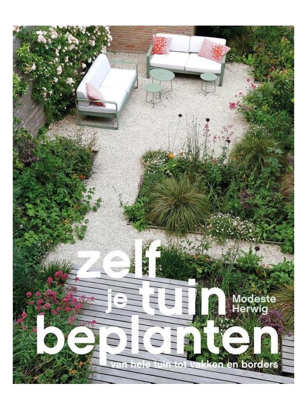 Shop boek Zelf je tuin beplanten REALISEER JE DROOMTUIN