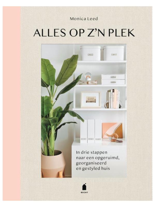 Boek Alles op z'n plek REALISEER JE DROOMHUIS