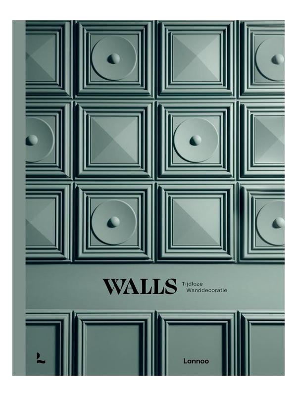 Boek Interieur Walls trends inspiratie REALISEER JE DROOMHUIS